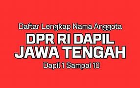 Anggota Dpr Ri Terpilih 2024 Jawa Tengah