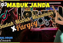 Mabuk Minuman Ditambah Mabuk Judi Remix Lirik Lagu